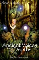 Ancient Voices: Into the Depths