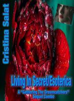 Living In Secret/Esoterica Sequel Combo