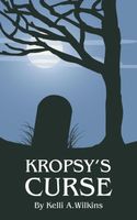Kropsy's Curse