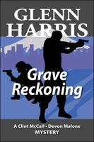 Cover of Grave Reckoning by Glenn Harris