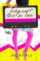1986: Why Can't This Be Love