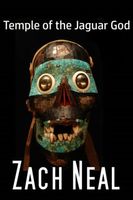 Cover of Temple of the Jaguar God by Zach Neal