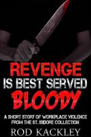 Revenge Is Best Served Bloody