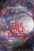 Cover of The Vole Eater: A Parody of Mike Resnick's "The Soul Eater" by Barry Ergang