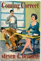 Cover of Coming Correct by Steven D. Bennett