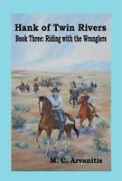 Cover of Riding with the Wranglers by M.C. Arvanitis