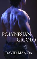Cover of Polynesian Gigolo by David Manoa