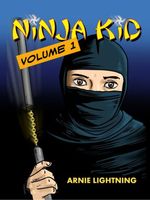Cover of Ninja Kid by Arnie Lightning