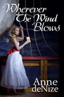Cover of Wherever the Wind Blows by Anne deNize