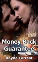 Cover of Money Back Guarantee by Rayne Forrest