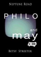 Cover of Neptune Road: Philo and May 1-20 by Betsy Streeter