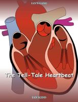 Cover of The Tell-Tale Heartbeat by Ian Kidd