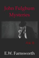 John Fulghum Mysteries Vol.II