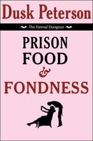 Prison Food and Fondness