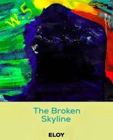 Cover of The Broken Skyline by Eloy