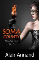 Cover of Soma County by Alan Annand