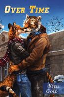 Cover of Over Time by Kyell Gold