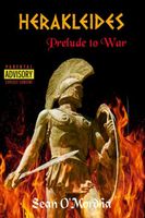 Herakleides: Prelude to War