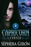 Cover of Capricorn: Cursed by Sephera Giron