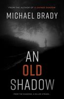 An Old Shadow