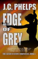 Cover of Edge of Grey by J.C. Phelps