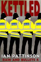 Cover of Kettled by Ian Pattinson