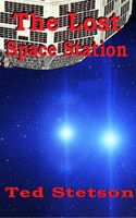 Cover of The Lost Space Station by Ted Stetson