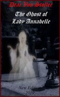The Ghost of Lady Annabelle