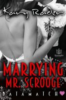 Cover of Marrying Mr. Scrooge by Kary Rader