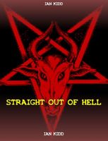 Cover of Straight Out Of Hell by Ian Kidd