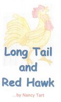 Cover of Long Tail and Red Hawk by Nancy Tart