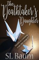 The Deathtaker's Daughter