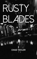 Rusty Blades