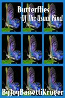 Butterflies -Of The Usual Kind