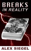 Cover of Breaks in Reality by Alex Siegel