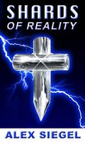 Cover of Shards of Reality by Alex Siegel