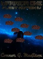 Cover of Warrior One: Fleet Action IV by Connor G. Madison
