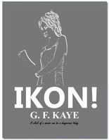 Cover of Ikon! by G.F. Kaye