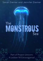 Cover of The Monstrous Sea by Jennifer Diemer; Sarah Diemer
