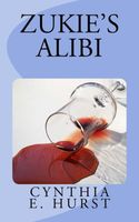 Cover of Zukie's Alibi by Cynthia E. Hurst
