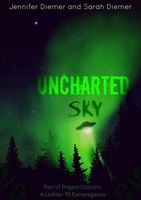 Cover of Uncharted Sky by Jennifer Diemer; Sarah Diemer