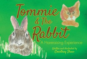 Cover of Tommie and the Rabbit by Courtney Shaw