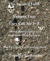 Cover of They Call Me Evil by Timothy Linnomme