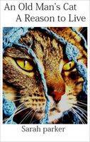Cover of An Old Man's Cat by Sarah Parker