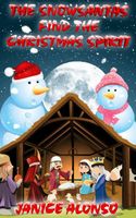 Cover of The Snowsantas Find the Christmas Spirit by Janice Alonso