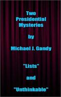 Cover of Two Presidential Mysteries by Michael Gandy