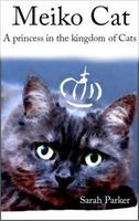 Cover of Meiko Cat by Sarah Parker