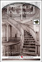 Cover of Prisoner of Oak Terrace by Caitlind L. Alexander
