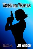 Cover of Women with Weapons by Jim Woods