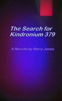 Cover of The Search for Kindronium 379 by Barry Jones